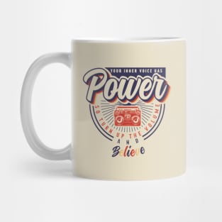 Your Inner Voice has Power Mug